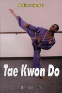 Cover of: Tae kwon do