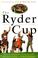 Cover of: The Ryder Cup