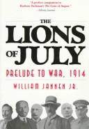 Cover of: The lions of July by William Jannen