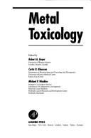 Cover of: Metal toxicology by edited by Robert A. Goyer, Curtis D. Klaassen, and Michael P. Waalkes.