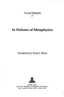 Cover of: In defense of metaphysics by Yuval Stienitz