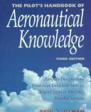 Cover of: The pilot's handbook of aeronautical knowledge by Paul E. Illman