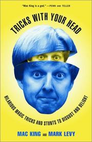 Cover of: Tricks with Your Head: Hilarious Magic Tricks and Stunts to Disgust and Delight