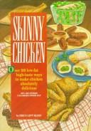 Cover of: Skinny chicken