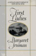 Cover of: First ladies by Margaret Truman