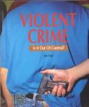 Cover of: Violent crime by John Salak