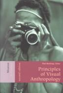 Cover of: Principles of visual anthropology