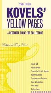 Cover of: Kovels' Yellow Pages, 2nd Edition A Resource Guide for Collectors: A Collector's Directory of Names, Addresses, Telephone and Fax Numbers, E-Mail, and ... Pricing Your Antiques (Kovel's Yellow Pages)