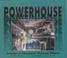 Cover of: Powerhouse