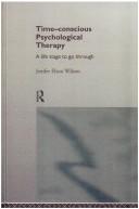 Time-conscious psychological therapy by Jenifer Elton Wilson