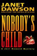 Cover of: Nobody's child: a Jeri Howard