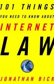 Cover of: 101 things you need to know about Internet law by Jonathan Bick