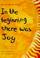 Cover of: In the beginning there was joy