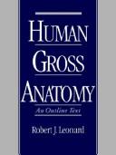 Cover of: Human gross anatomy: an outline text