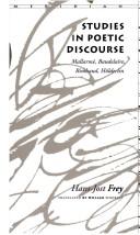 Cover of: Studies in poetic discourse by Hans-Jost Frey