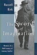 Cover of: The sword of imagination by Russell Kirk