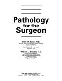 Cover of: Pathology for the surgeon by [edited by] Peter M. Banks, William G. Kraybill.