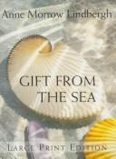 Cover of: Gift from the sea by Anne Morrow Lindbergh