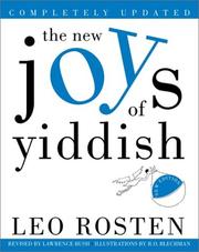 Cover of: The New Joys of Yiddish by Leo Calvin Rosten, Lawrence Bush