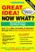 Cover of: Great idea! now what?