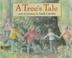 Cover of: A tree's tale