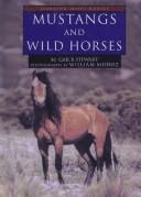 Cover of: Mustangs and wild horses | Gail Stewart