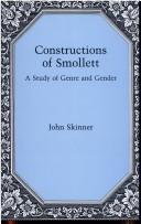 Cover of: Constructions of Smollett: a study of genre and gender