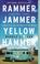 Cover of: Rammer Jammer Yellow Hammer