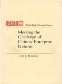Cover of: Meeting the challenge of Chinese enterprise reform