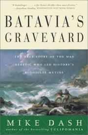 Cover of: Batavia's Graveyard by Mike Dash