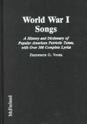 Cover of: World War I songs | Frederick G. Vogel
