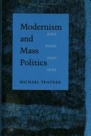 Modernism and mass politics by Michael Tratner