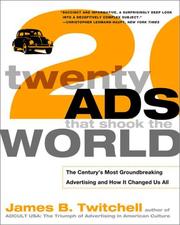 Cover of: Twenty Ads That Shook the World by James B. Twitchell