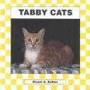 Cover of: Tabby cats by Stuart A. Kallen, Stuart A. Kallen