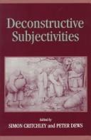 Cover of: Deconstructive subjectivities