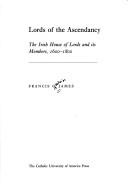 Cover of: Lords of the ascendancy by James, Francis Godwin
