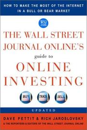 Cover of: The Wall Street Journal Online's Guide to Online Investing: How to Make the Most of the Internet in a Bull or Bear Market