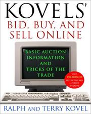 Cover of: Kovels' Bid, Buy, and Sell Online: Basic Auction Information and Tricks of the Trade