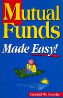 Cover of: Mutual funds made easy!