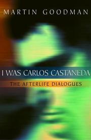 Cover of: I Was Carlos Castaneda | Martin Goodman