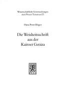 Die Weisheitsschrift aus der Kairoer Geniza by Hans Peter Rüger