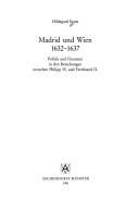 Madrid und Wien, 1632-1637 by Hildegard Ernst