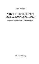 Cover of: Arbeiderbevegelsen og Nasjonal samling: om venstrestrømninger i Quislings parti