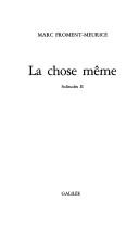 Cover of: La chose même by Marc Froment Meurice