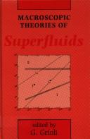Cover of: Macroscopic theories of superfluids by edited by G. Grioli.