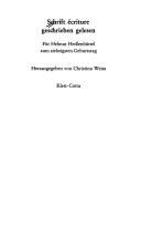 Cover of: Schrift écriture geschrieben gelesen: für Helmut Heissenbüttel zum siebzigsten Geburtstag
