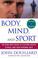 Cover of: Body, Mind, and Sport