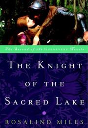Cover of: Knight of the sacred lake by Rosalind Miles