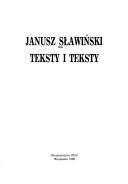 Teksty i teksty by Janusz Sławiński