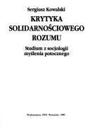 Krytyka solidarnościowego rozumu by Sergiusz Kowalski